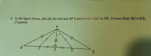 In the figure below, AB=AE, AC=AD and AP is perpendicular to BE. Prove that BC=DE.