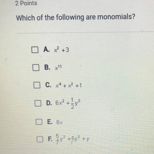 Which of the following are monomials?