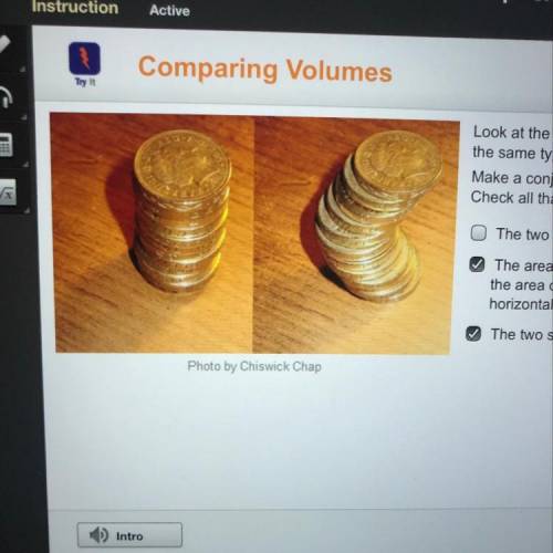 Look at the two stacks of coins. Each stack contains the same type and number of coins. Make a conje