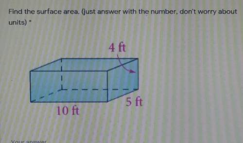 Find the surface area. (just answer with the number, don't worry aboutunits)