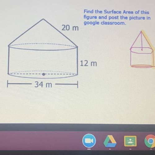 20 m 12 m 34 m  Find the surface area of this figure
