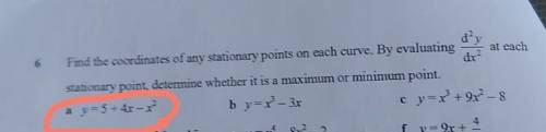 Help on part a please I found the second derivative as being y=-2 so how do I substitute my value of