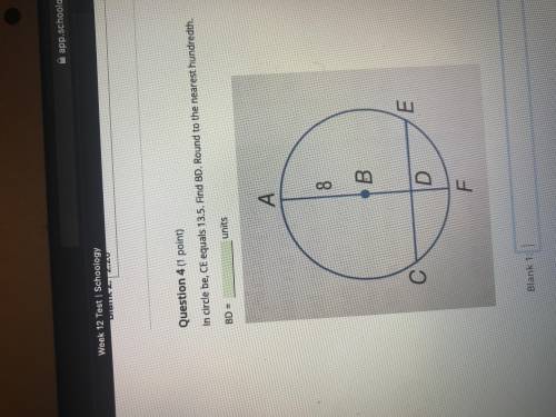 I’m the circle be, CE equals 13.5. Find BD. Round to the nearest hundredth