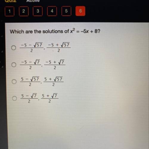 Which are the solutions of X^2 =- 5X +8