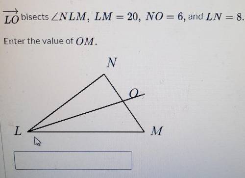 LObisects NLM, LM = 20, NO = 6, and LN = 8.Enter the value of OM.