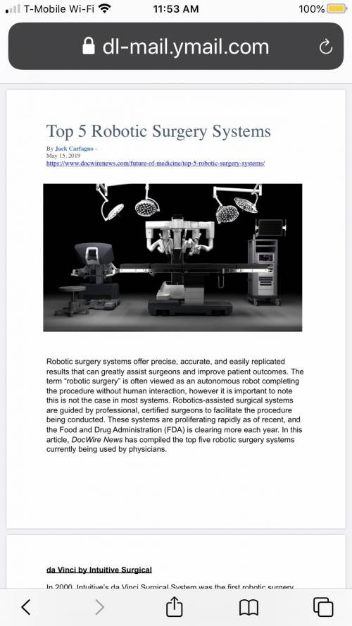 Read the article the Top 5 Robotic Surgery Systems and watch the links attached. You need to write a