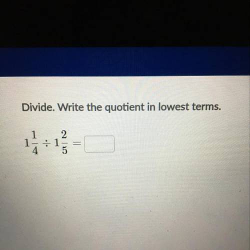 Divide. Write the quotient in lowest terms. :
