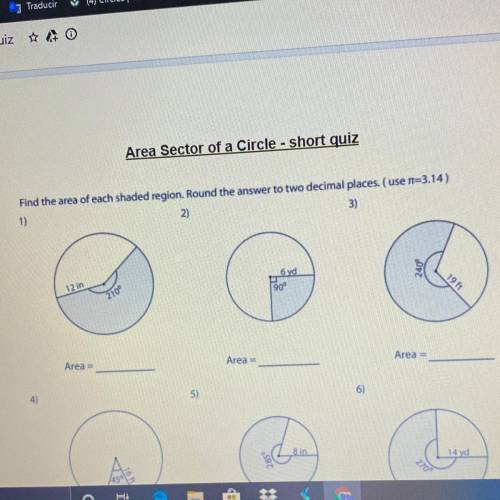 Area Sector of a Circle - short quiz Find the area of each shaded region. Round the answer to two de