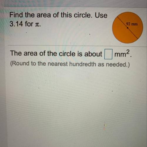 If you can’t see it...  Find the area of this circle. Use 3.14 for pi.