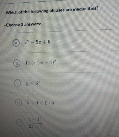 Which of these are inequalities? choose 3