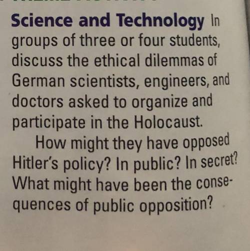 How might they have opposed Hitler's policy? In public? In secret? What could have been the conseque