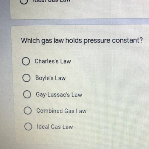 Which gas law holds pressure constant ???? HELP