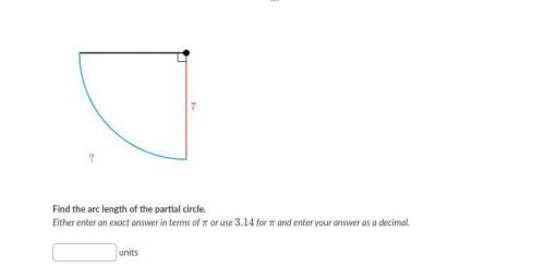Find the arc length of the partial circle.