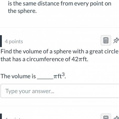 Find the volume of a sphere with a great circle that has a circumference of 42 πft