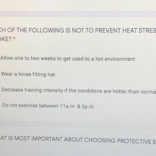 WHICH OF THE FOLLOWING IS NOT TO PREVENT HEAT STRESS AND STROKE? A.allow one to two weeks to get use