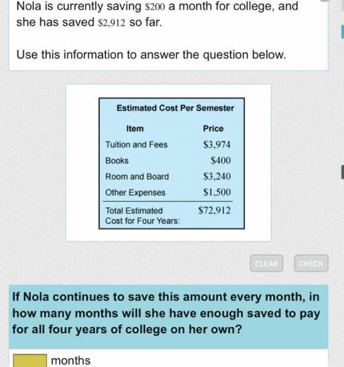 Nola is currently saving $200 a month for college, and she has saved $2,912  so far. Use this inform