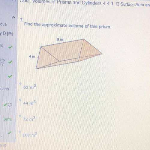 Find the approximate volume of this prism. A: 62 m3 B: 44 m3 C: 72 m3 D: 108 m3