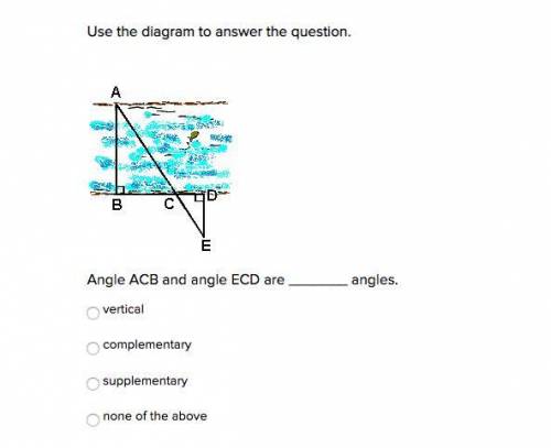 Use the diagram to answer the question.Angle ACB and angle ECD are _______ angles.