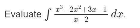 Evaluate the attached integral. The answer I got was  , I'm not entirely sure if my method was corre