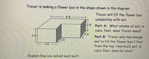 What Volume of Soil, in cubic feet , does Trevor need?  Trevor only has enough soul to fill the flow