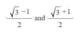 Write the quadratic equation whose coefficient with x^2 equal to 1 and roots are: