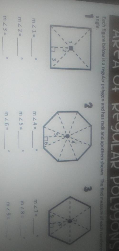 RYULAR POLYYONSEach figure below is a regular polygon and has radit and apothem shown. The find meas