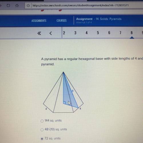 A pyramid has a regular hexagonal base with side lengths of 4 and a slant height of 6. Find the late