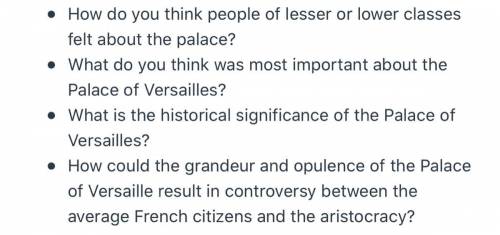 Four Palace of Versailles Questions !! Thank you! Would really help!! Their just four questions