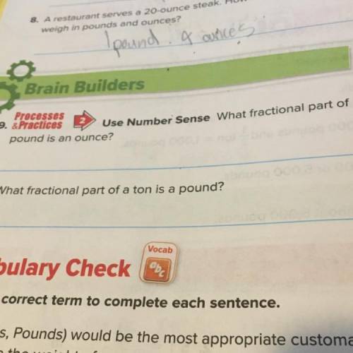 Brain Builders Processes 9. &Practices 22 Use Number Sense What fractional part of a pound is an