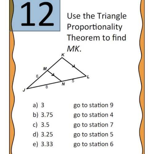 Use The Triangle Proportionality Theorem to find MK. Please explain how you got the answer ❤️.