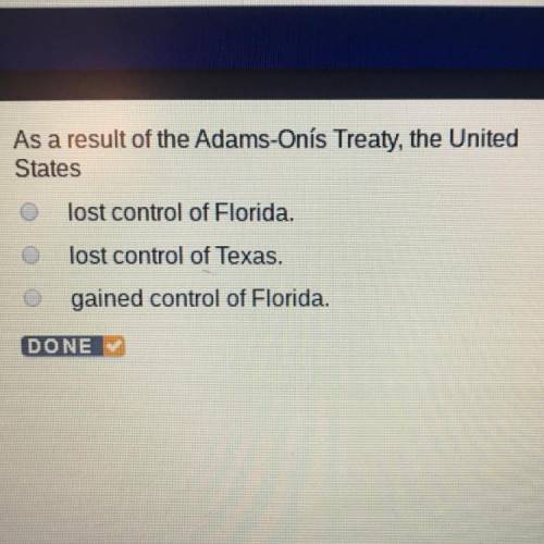 As a result of the Adams onus treaty the United States