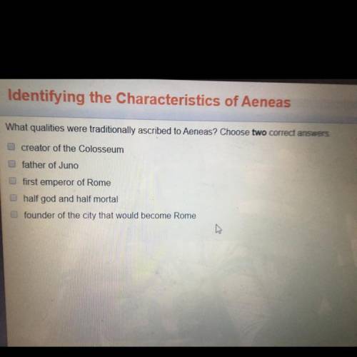 what qualities were traditionally ascribed to aeneas? choose TWO correct answers