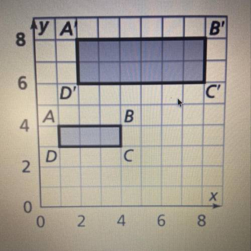 What does it mean that rectangle A'B'C'D'is the image of rectangle ABCD after a dilation?