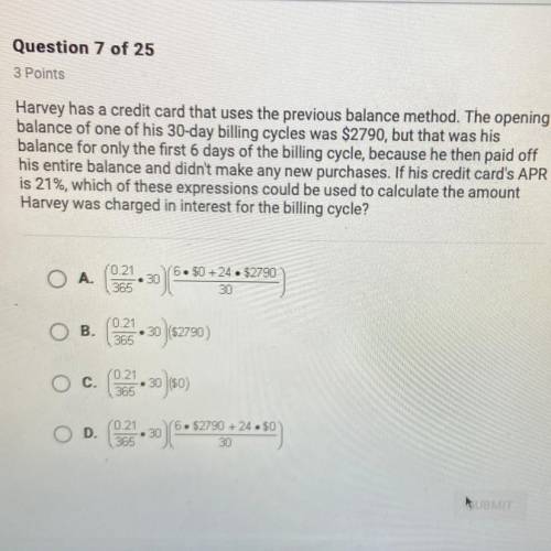 3 Points Harvey has a credit card that uses the previous balance method. The opening balance of one
