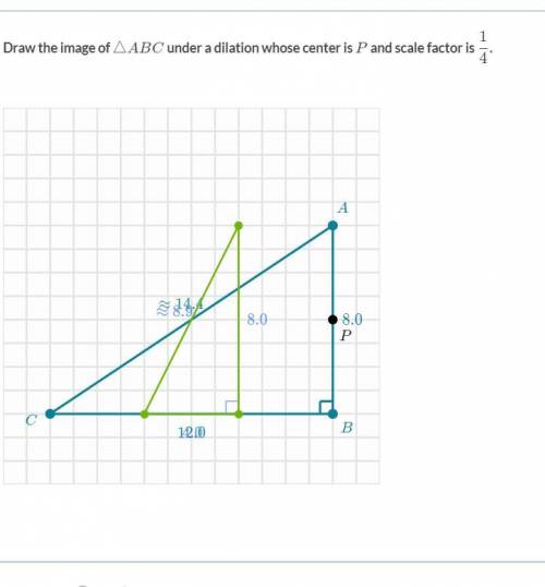 Draw the image of ABC under a dilation whose center is P and scale factor is 1/4