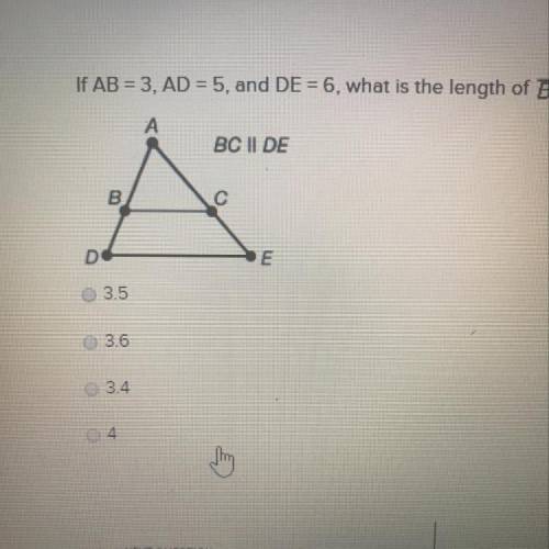 If AB = 3, AD = 5, and DE = 6, what is the length of BC? BC II DE