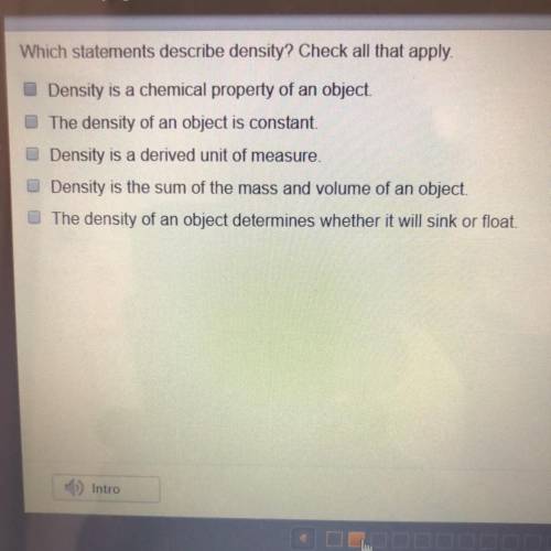 Which statements describes density? Check all that apply