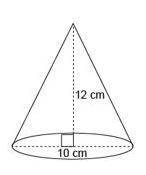 What is the approximate volume of the cone? Question options: 314 cm^3 942cm^3 1,256 cm^3 3,768 cm^3