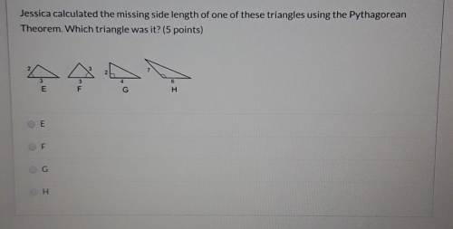 Jessica calculated the missing side length of one of these triangles using the PythagoreanTheorem. W