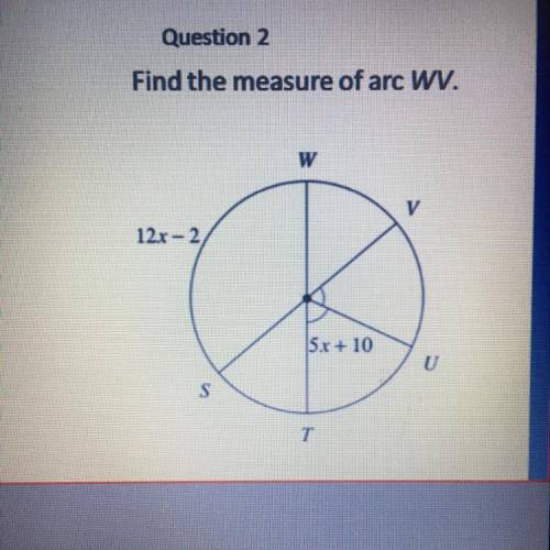 HELPP!! Find the measure of arc WV