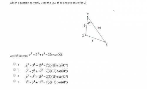 Which equation correctly uses the law of cosines to solve for y? a) y^2 = 9^2 + 19^2 -2(y)(19)cos(41