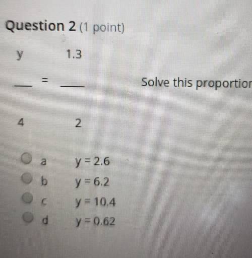 it says solve the proportion