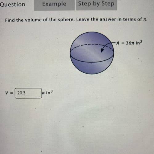 Fine the volume of the sphere. Leave the answer in terms of pi.