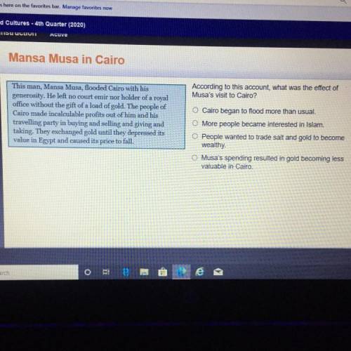 According to this account, what was the effect of Musa's visit to Cairo? This man, Mansa Musa, flood