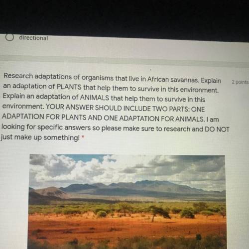 Research adaptations of organisms that live in African savannas. Explain an adaptation of PLANTS tha