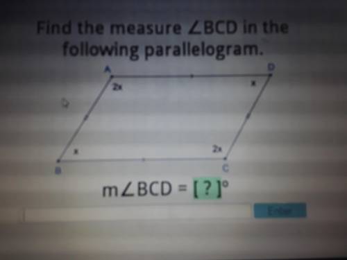 Find the measure of angle BCD in the following parallelogram. what's does BCD equal