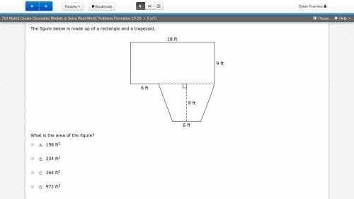 The figure below is made up of a rectangle and a trapezoid. What is the area of the figure? A.  198
