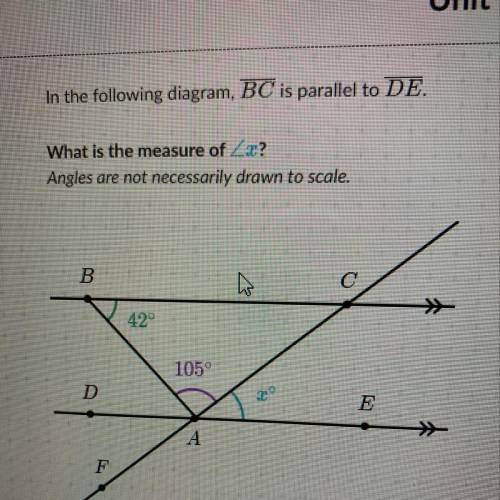 In the following diagram, BC is parallel to DE. What is the measure of angle X?Angles are not necess