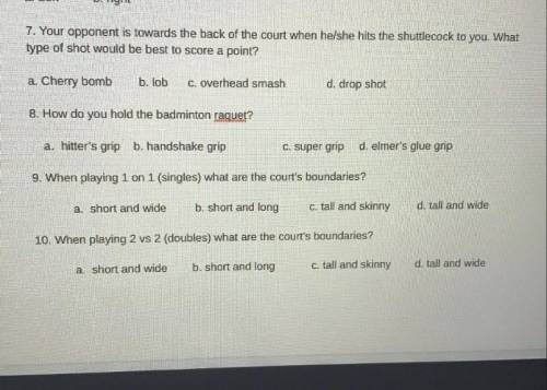 The topic is badminton, can someone please help me with these questions