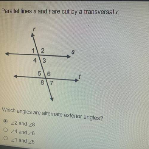 Which angles are alternate exterior angles?  A. 2 and 8 B. 4 and 6 C. 1 and 5 D. 1 and 8